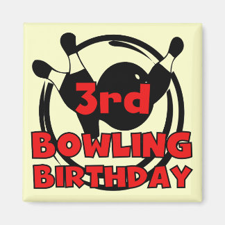 3rd Bowling Birthday Tshirts and Gifts Magnet