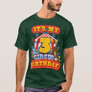 3rd Circus Birthday Carnival Party at Third B-Day T-Shirt