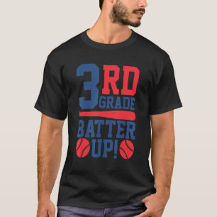3rd Grade Back To School 3rd Grade Batter Up Baseb T-Shirt