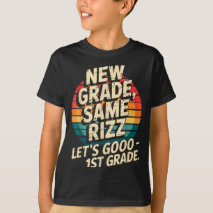 3rd grade back to school new grade same rizz T-Shirt