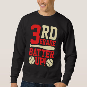 3rd Grade Batter Up Baseball Softball Back To Scho Sweatshirt