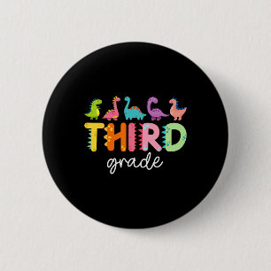 3rd Grade Dinosaur Ck To School First Day Of Schoo 6 Cm Round Badge