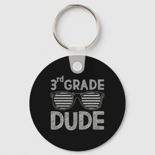 3rd Grade Dude Third Grade Teachers Students Back  Key Ring