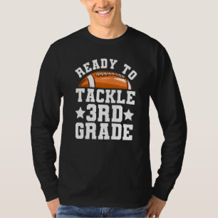 3rd Grade First Day of School Ready To Tackle Thir T-Shirt