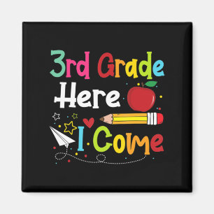 3rd Grade Here I Come Teacher Back To School Boys Magnet