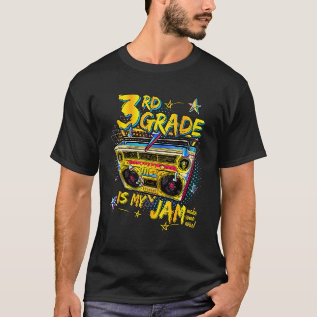 3rd Grade Is My Jam 80s Boombox Third Grade Back T T-Shirt (Front)