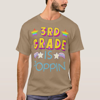 3rd Grade is poppin First Day Of School Poppin Kid T-Shirt