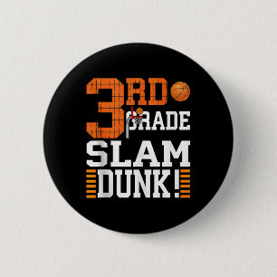 3rd Grade Kids First Day Of School Slam Dunk Baske 6 Cm Round Badge