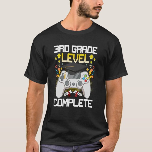 3rd Grade Level Complete Class Of 2023 Graduation  T-Shirt (Front)