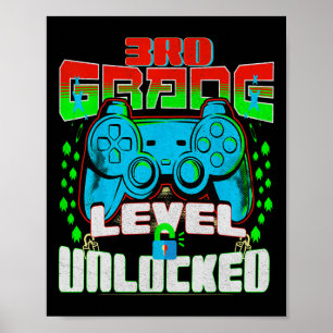 3rd Grade Level Unlocked Video Game Byck To School Poster