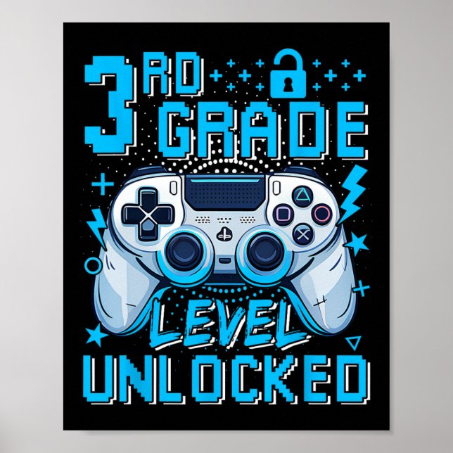 3rd Grade Level Unlocked Video Game First Day Boy  Poster (Front)