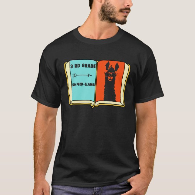 3rd Grade No Prob Llama First Day Of School s T-Shirt (Front)