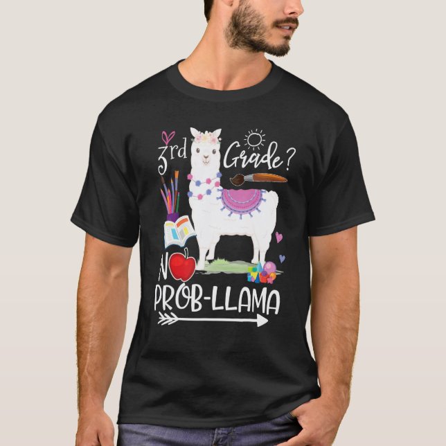 3rd Grade No Prob Llama First Day Of School Teache T-Shirt (Front)