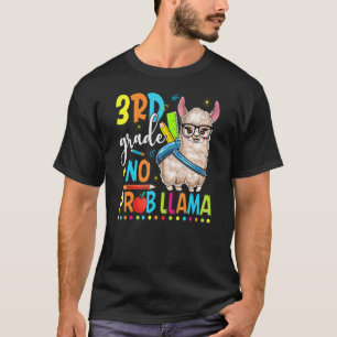 3rd Grade No Prob Llama Happy First Day Of School T-Shirt