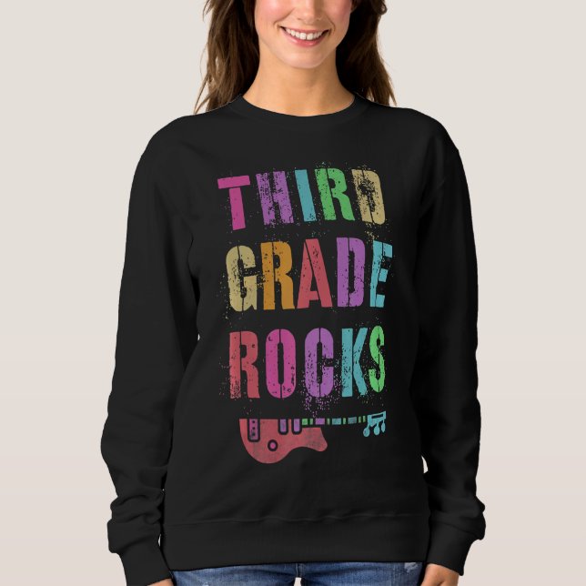 3rd Grade Rocks Student Teacher Rockstar Team Thir Sweatshirt (Front)
