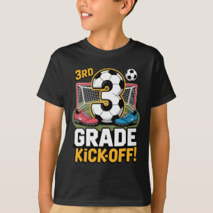 3rd Grade Soccer Kickoff Byck To School Kids Third T-Shirt