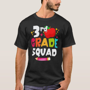 3rd Grade Squad Back To School Third Graders Teac T-Shirt