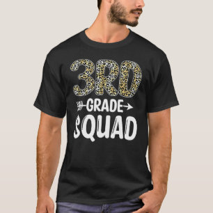 3rd Grade Squad Back To School Third Graders Teach T-Shirt