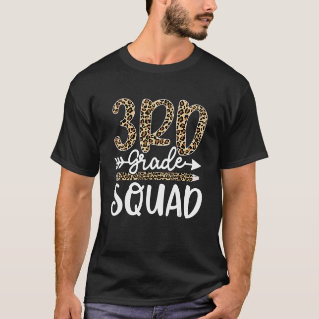 3rd Grade Squad Leopard Print Third Grade Teacher  T-Shirt (Front)