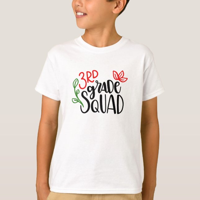 3rd grade squad T-Shirt (Front)