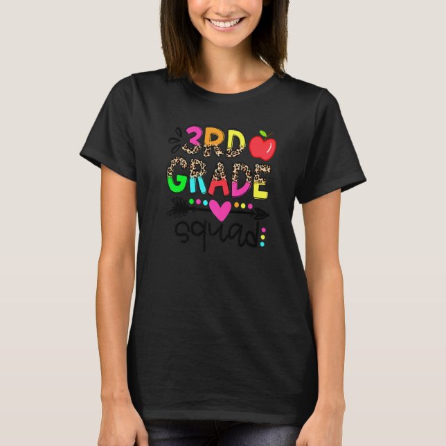 3rd Grade Squad Teacher Student First Grade Back T T-Shirt (Front)