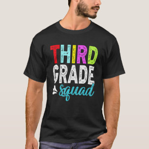 3rd Grade Squad Tee Third Grade Teacher Student