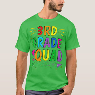 3rd Grade Squad Third First Day of School T-Shirt