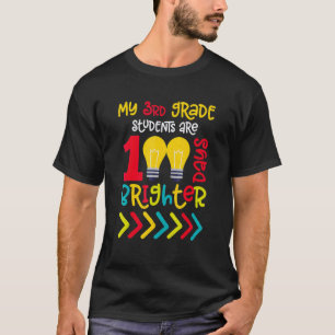 3rd Grade Teacher 100th Day of School 100 Days T-Shirt