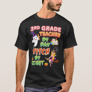 3rd Grade Teacher By Day Witch Night Halloween Thi T-Shirt