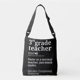 3rd Grade Teacher Funny Third Grade Teachers Gifts Crossbody Bag