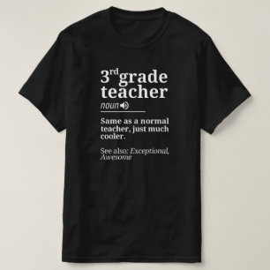 3rd Grade Teacher Funny Third Grade Teachers Gifts T-Shirt