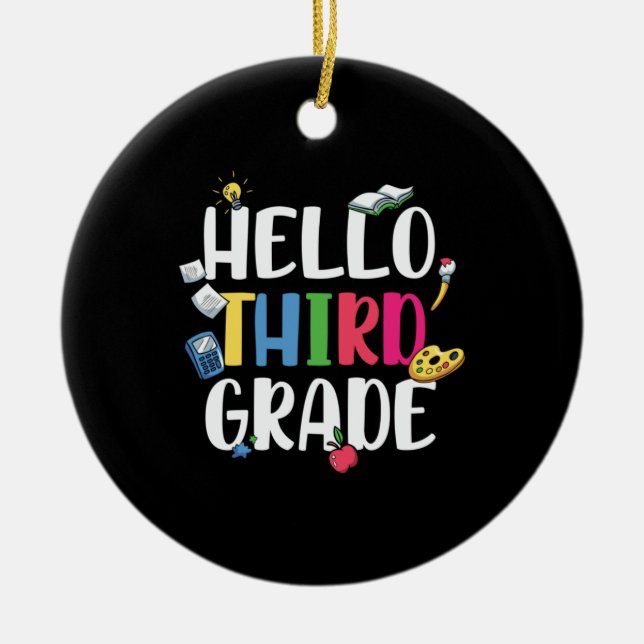 3rd Grade Teacher Hello 3rd Grade Ceramic Tree Decoration (Front)
