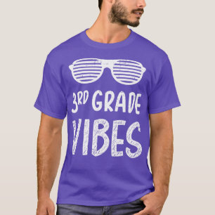 3rd grade vibes third back to school for teacher s T-Shirt