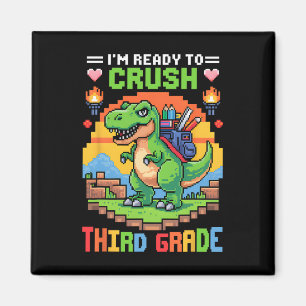 3rd I'm Ready To Crush Third Grade Dinosaur Gamer  Magnet
