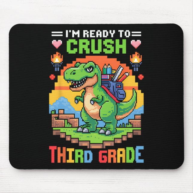 3rd I'm Ready To Crush Third Grade Dinosaur Gamer  Mouse Pad (Front)