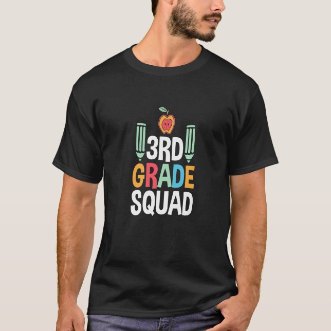 3rd Squad Grade Best Teacher Ever Teaching School  T-Shirt (Front)