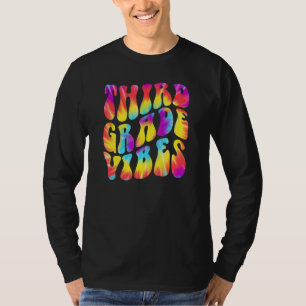 3rd Third Grade Vibes Back To School Teacher Tie D T-Shirt