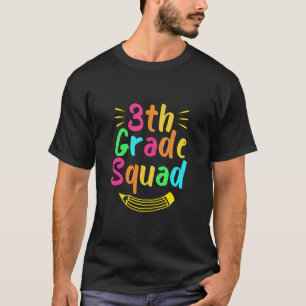 3th Grade Squad Teacher Student Back To School T-Shirt