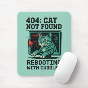 404 Error Cat Not Found Rebooting Cuddles Tech Cat Mouse Pad