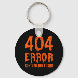 404 Error Costume Not Found Funny Halloween Key Ring