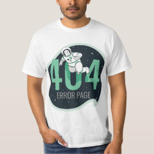 404, funny, 404 area code, error 404, error 404 no T-Shirt