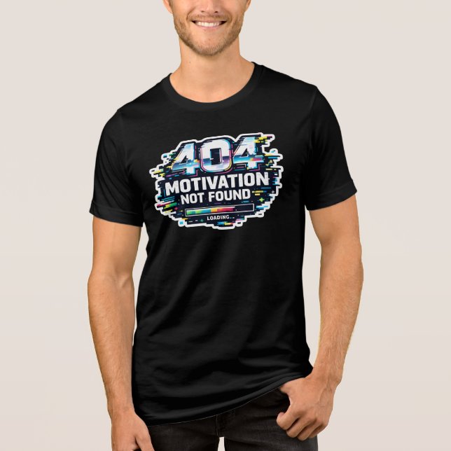 404 Motivation Not Found Glitch Y2K Sticker Tri-Blend Shirt (Front)
