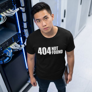 404 Not Found Programmer Full Stack Developer IT T-Shirt