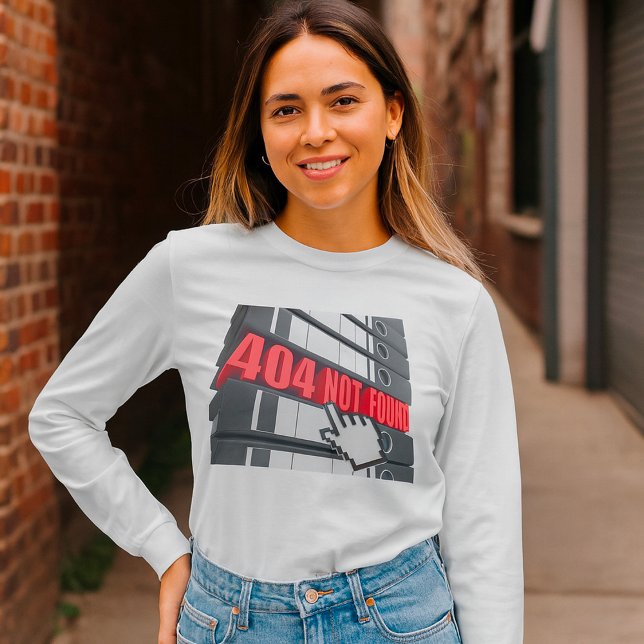 404 Not Found Website Error Message  T-Shirt (Creator Uploaded)