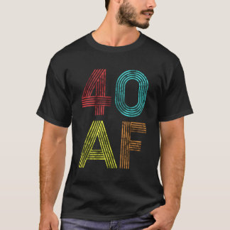40 Af 40Th 1979 40 T-Shirt