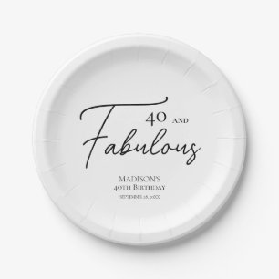 40 and Fabulous 40th Black & White Birthday Paper Plate