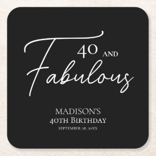 40 and Fabulous 40th Black & White Birthday Square Paper Coaster