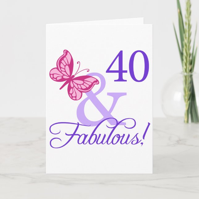 40 And Fabulous Birthday Card (Front)