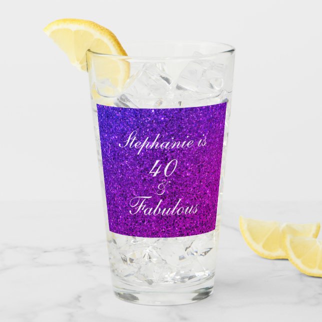40 And Fabulous Birthday Glitter Pink Purple Ombre Glass (Front Ice)