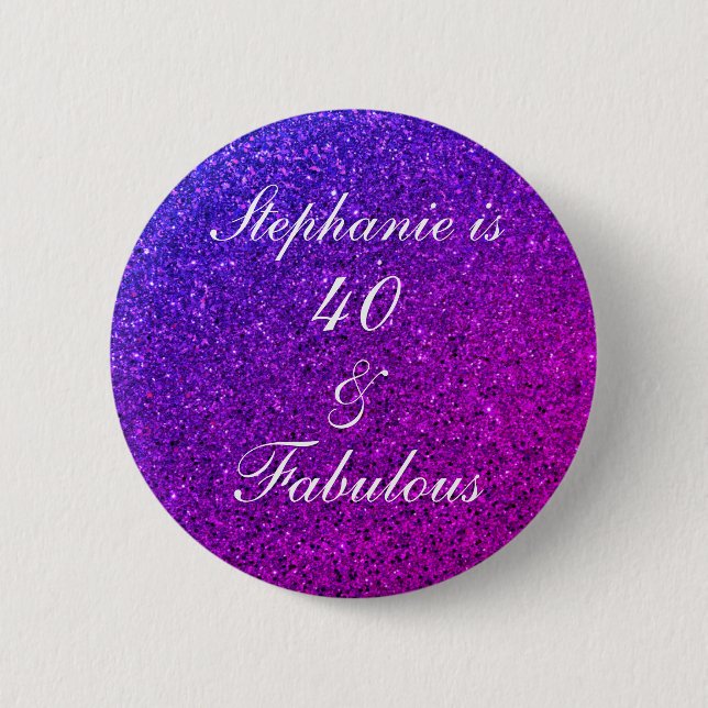 40 And Fabulous Birthday Pink Purple Glitter Ombre 6 Cm Round Badge (Front)